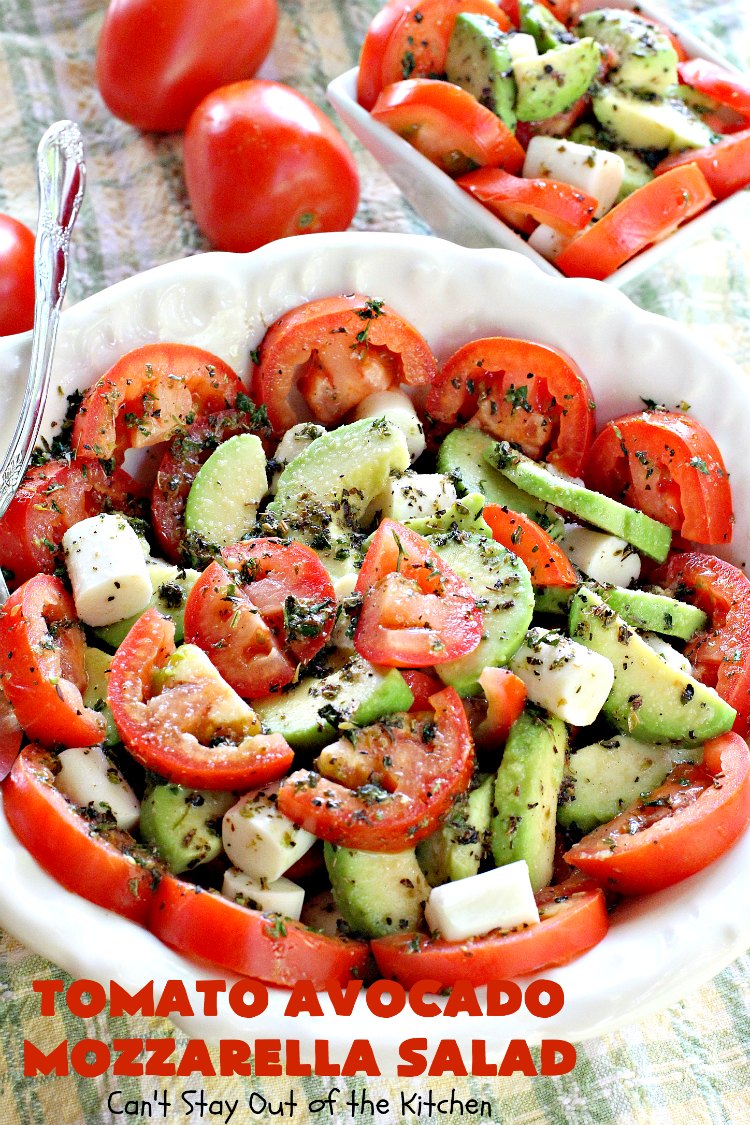 Tomato Avocado Mozzarella Salad | Can't Stay Out of the Kitchen | this is one of the best #salads ever! It's so easy to make & it's perfect for #holidays like #Easter #MothersDay or #FathersDay. It's also great for summer #BBQs & potlucks. #glutenfree #tomatoes #avocados #Mozzarella