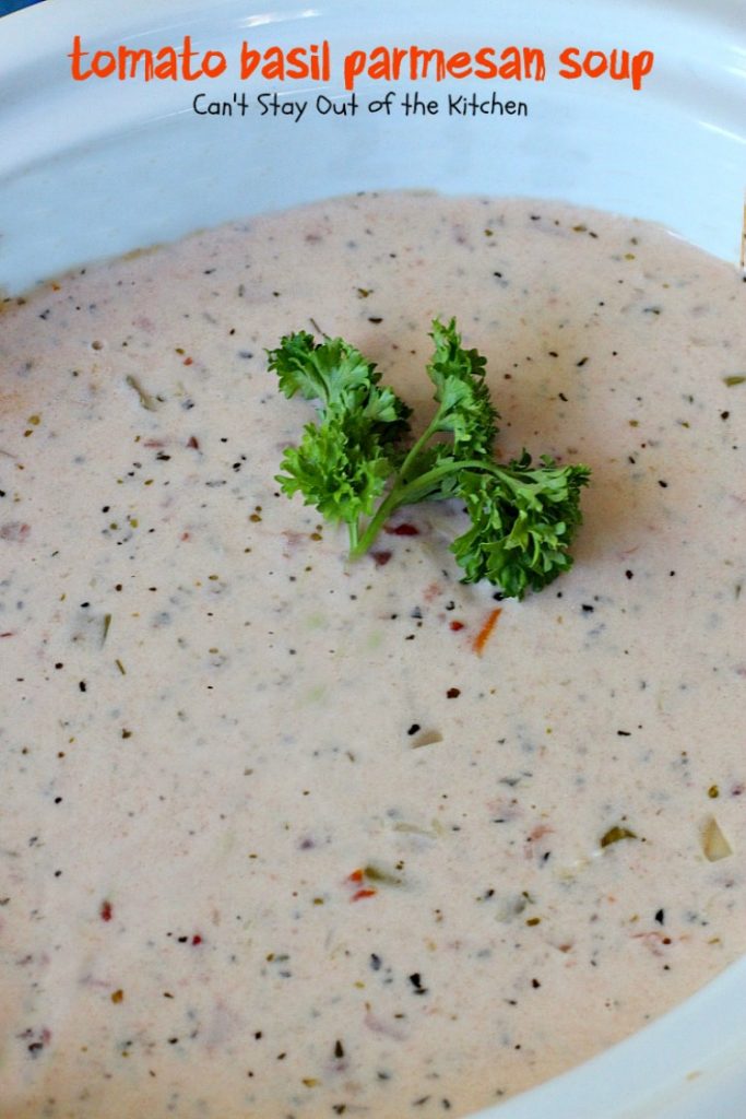 Tomato Basil Parmesan Soup | Can't Stay Out of the Kitchen | this creamy, cheesy #soup is amazing. You won't want to stop after eating the first bite! Plus it's so easy because it's made in the #crockpot! #tomatoes #cheese