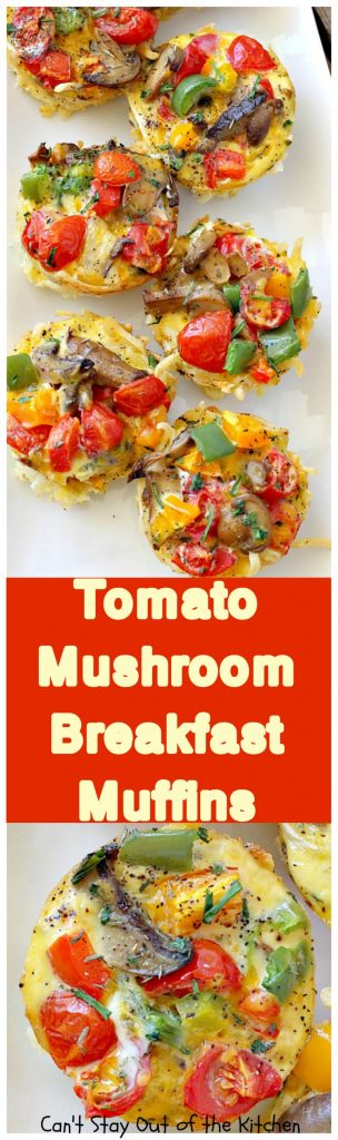 Tomato Mushroom  Breakfast Muffins | Can't Stay Out of the Kitchen