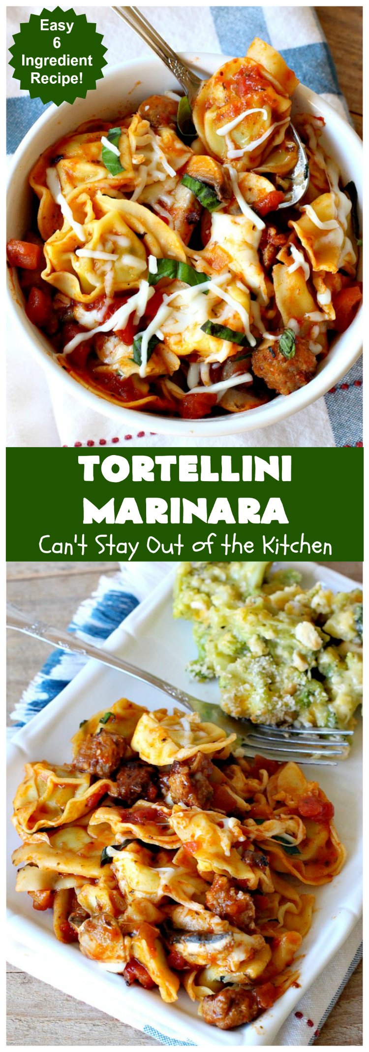 Tortellini Marinara | Can't Stay Out of the Kitchen | this easy 6-ingredient #recipe can be made in 30 minutes or less! It's perfect for weeknight or company dinners. #ItalianSausage #pork #Tortellini #Italian #MarinaraSauce #MozzarellaCheese #TortelliniMarinara