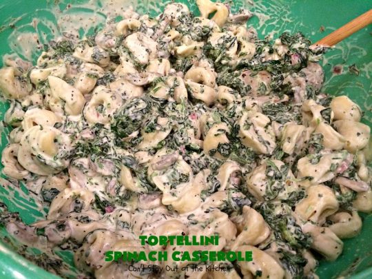 Tortellini Spinach Casserole | Can't Stay Out of the Kitchen | this delicious #pasta entree is incredibly mouthwatering. It's filled with #spinach, several kinds of #cheese & cheese #tortellini. It's terrific for #MeatlessMondays as well as company. #mushrooms #casserole 