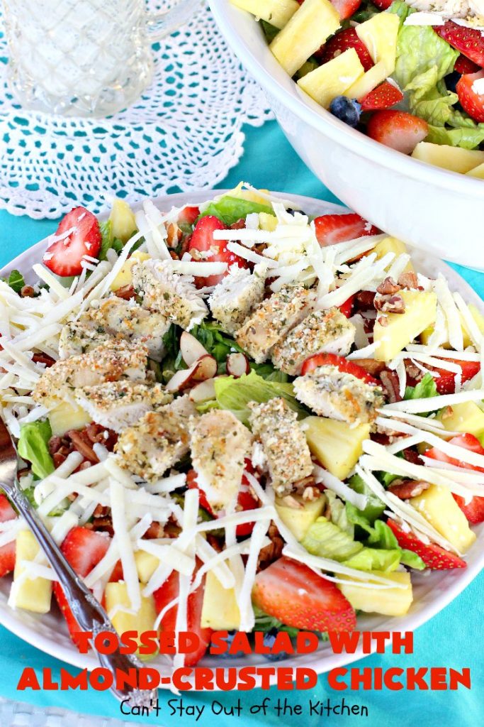 Tossed Salad with Almond-Crusted Chicken | Can't Stay Out of the Kitchen | this spectacular #salad is both healthy & delicious! It's filled with lots of fresh fruit including #blueberries, #strawberries & #pineapple. #chicken #glutenfree