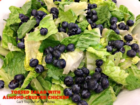 Tossed Salad with Almond-Crusted Chicken | Can't Stay Out of the Kitchen | this spectacular #salad is both healthy & delicious! It's filled with lots of fresh fruit including #blueberries, #strawberries & #pineapple. #chicken #glutenfree 