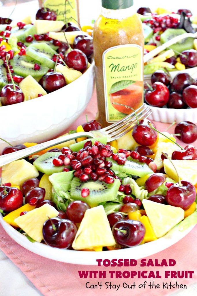 Tossed Salad with Tropical Fruit | Can't Stay Out of the Kitchen | This spectacular #salad is filled with #cherries #mangos #pineapple #kiwis & #pomegranates. Fantastic side dish for summer #holiday fun. #glutenfree #vegan
