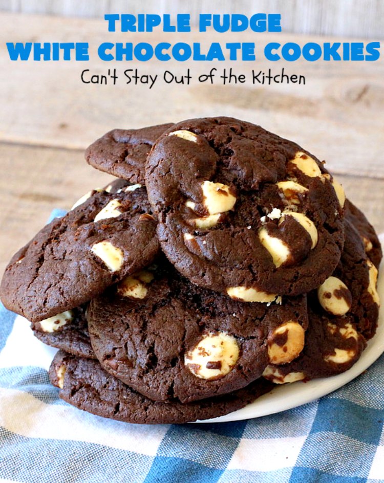 Triple Fudge White Chocolate Cookies | Can't Stay Out of the Kitchen | these fantastic #cookies have only 4 ingredients! They start with a #TripleFudgeCakeMix that includes #ChocolateChips, #cocoa & #ChocolateLiquor. Add #WhiteChocolateChips & you have a #recipe made in heaven! They will cure any sweet tooth craving or #chocolate desire you have! #dessert #fudge #ChocolateDessert #FudgeDessert #tailgating