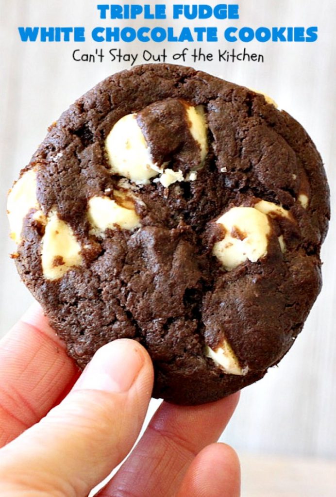 Triple Fudge White Chocolate Cookies | Can't Stay Out of the Kitchen | these fantastic #cookies have only 4 ingredients! They start with a #TripleFudgeCakeMix that includes #ChocolateChips, #cocoa & #ChocolateLiquor. Add #WhiteChocolateChips & you have a #recipe made in heaven! They will cure any sweet tooth craving or #chocolate desire you have! #dessert #fudge #ChocolateDessert #FudgeDessert #tailgating