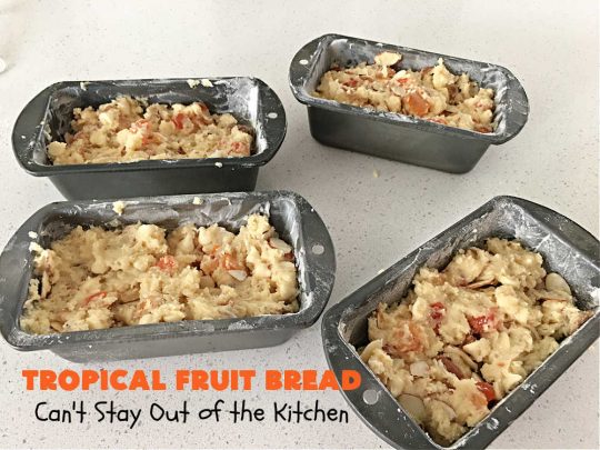 Tropical Fruit Bread | Can't Stay Out of the Kitchen | this luscious sweet #bread includes #almonds, vanilla chips & #ParadiseFruitCompany's #TropicalFruitMix. It's sweet, crunchy and so satisfying. Terrific for a #holiday #breakfast like #Thanksgiving, #Christmas or #NewYearsDay or for sometime during the season. #ParadiseFruitCo #ParadiseCandiedFruit #mango #pineapple #papaya #cantaloupe #TropicalFruitBread