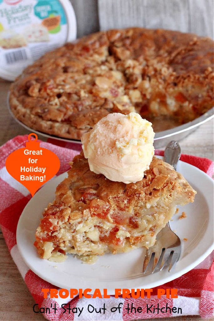 Tropical Fruit Pie | Can't Stay Out of the Kitchen | this amazing #pie contains #CandiedTropicalFruitMix, #almonds & vanilla chips. It absolutely explodes with flavor & is a terrific way to use #CandiedFruit in a #recipe. Great for #holiday #baking. #HolidayDessert #ParadiseFruitCompany #dessert #ParadiseCandiedFruit #papaya #mango #pineapple #TropicalFruitPie