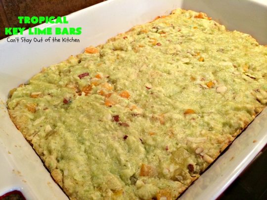 Tropical Key Lime Bars | Can't Stay Out of the Kitchen | This amazing #dessert is a perfect summer treat for Back-to-School bashes, family reunions or Labor Day parties. #cookie #keylime