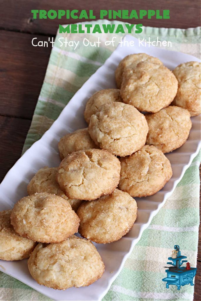 Tropical Pineapple Meltaways | Can't Stay Out of the Kitchen | these "melt-in-the-mouth" #cookies include #CandiedPineapple, #VanillaChips & #PineappleExtract for a burst of flavor. They're rolled in #TurbinadoSugar & are fantastic for #holiday #baking, #ChristmasCookieExchanges, #tailgating or office parties. You'll be swooning after the first bite! #PineappleDessert #TropicalPineappleMeltaways #dessert