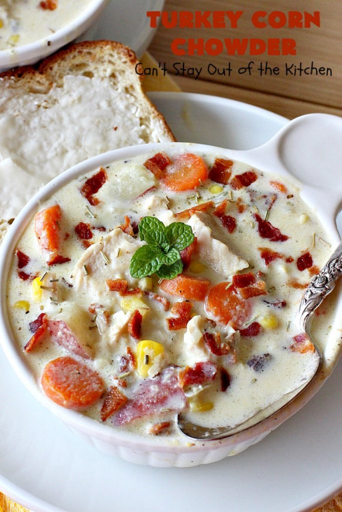 Turkey Corn Chowder | Can't Stay Out of the Kitchen | this fabulous #soup #recipe uses #turkey cutlets, #corn, #carrots, #potatoes & loads of #bacon! Seriously, this is some of the best comfort food you'll eat this winter! All our company raved over this amazing #CornChowder. #TurkeyCornChowder #Fall #FallSoupRecipe #TurkeySoup