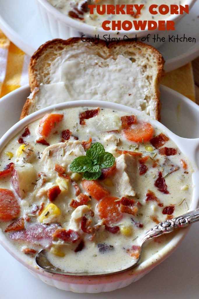 Turkey Corn Chowder | Can't Stay Out of the Kitchen | this fabulous #soup #recipe uses #turkey cutlets, #corn, #carrots, #potatoes & loads of #bacon! Seriously, this is some of the best comfort food you'll eat this winter! All our company raved over this amazing #CornChowder. #TurkeyCornChowder #Fall #FallSoupRecipe #TurkeySoup