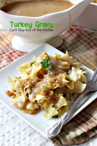 Turkey Gravy | Can't Stay Out of the Kitchen | Step-by-step directions and pictures for preparing the BEST #turkey #gravy ever!