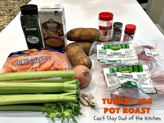 Turkey Leg Pot Roast | Can't Stay Out of the Kitchen | This terrific #PotRoast uses #TurkeyLegs instead of beef! It's #healthy, #LowCalorie & #GlutenFree. So easy to throw together since it's made in the #SlowCooker! #Crockpot #turkey #potatoes #carrots #OnePotMeal #EasyDinnerRecipe #TurkeyLegPotRoast