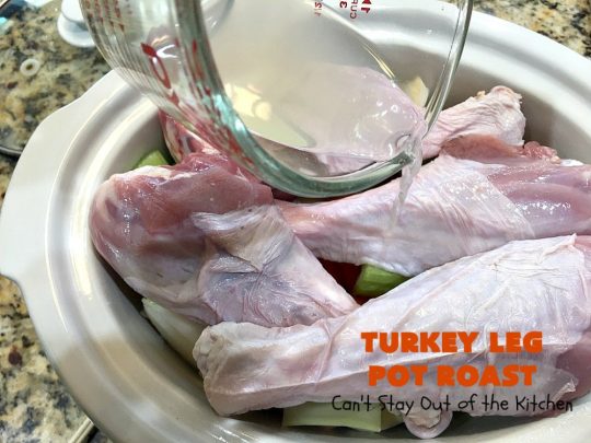 Turkey Leg Pot Roast | Can't Stay Out of the Kitchen | This terrific #PotRoast uses #TurkeyLegs instead of beef! It's #healthy, #LowCalorie & #GlutenFree. So easy to throw together since it's made in the #SlowCooker! #Crockpot #turkey #potatoes #carrots #OnePotMeal #EasyDinnerRecipe #TurkeyLegPotRoast