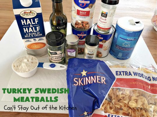 Turkey Swedish Meatballs | Can't Stay Out of the Kitchen | mouthwatering stick-to-the-ribs meal made with ground #turkey instead of ground beef. This comfort food meal is perfect for family dinners or company meals. #meatballs #TurkeyMeatballs #noodles #TurkeySwedishMeatballs