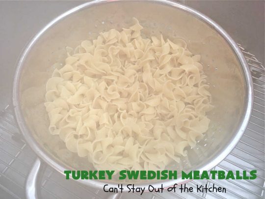 Turkey Swedish Meatballs | Can't Stay Out of the Kitchen | mouthwatering stick-to-the-ribs meal made with ground #turkey instead of ground beef. This comfort food meal is perfect for family dinners or company meals. #meatballs #TurkeyMeatballs #noodles #TurkeySwedishMeatballs