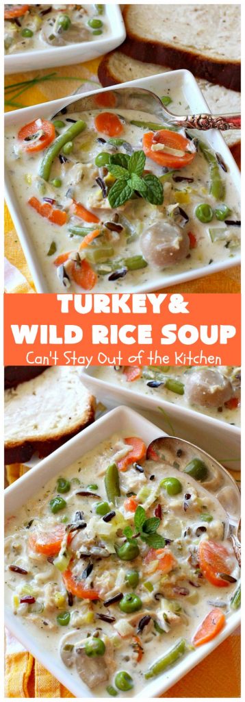 Turkey and Wild Rice Soup | Can't Stay Out of the Kitchen | this fantastic #soup is the perfect comfort food for the cold, dreary nights of winter. It will warm you up and put a smile on your face! #Turkey #TurkeySoup #TurkeyandWildRiceSoup #greenbeans #carrots #peas #WildRice #GlutenFree #mushrooms #Fall #FallSoupRecipe #GlutenFreeSoup #GlutenFreeTurkeySoup