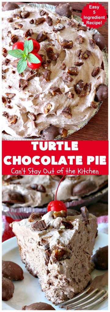 Turtle Chocolate Pie | Can't Stay Out of the Kitchen | this fantastic 5 ingredient #pie is made with #TurtlesCandies! It's outrageously delicious & so perfect for company or #holiday dinners. #chocolate #holiday #ChocolatePie #dessert #ChocolateDessert #HolidayDessert #5IngredientRecipe #TurtleCandy #TurtleChocolatePie #caramel #pecans