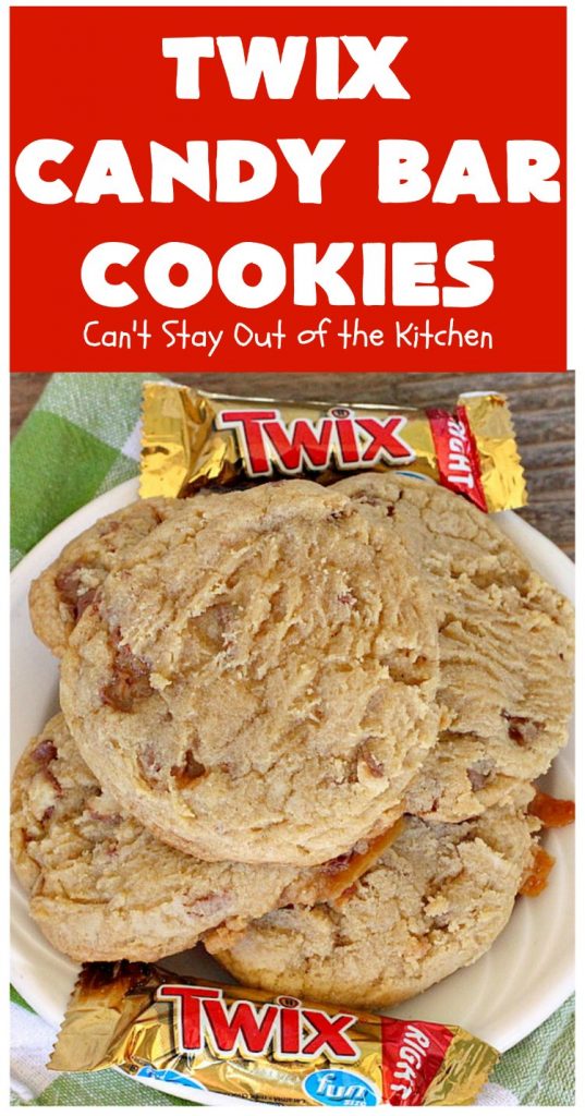 Twix Candy Bar Cookies | Can't Stay Out of the Kitchen | these fantastic #cookies are to die for! They're filled with #TwixCandyBars so they have great #chocolate & #caramel taste. We gave them out for a local town Christmas celebration & hundreds of folks raved over these goodies. #dessert #Holiday #HolidayDessert #CaramelDessert #ChocolateDessert #TwixCandyBarDessert #TwixCandyBarCookies #ChristmasCookieExchange #tailgating