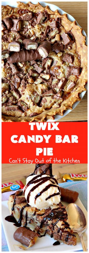 Twix Candy Bar Pie | Can't Stay Out of the Kitchen | this spectacular #pie will have you swooning from the first bite! It's filled with #TwixCandyBars so it's loaded with #chocolate & #caramel. Perfect #dessert for #ValentinesDay & other special occasions or #holidays. #ChocolateDessert #CaramelDessert #TwixCandyBarPie #TwixCandyBarDessert