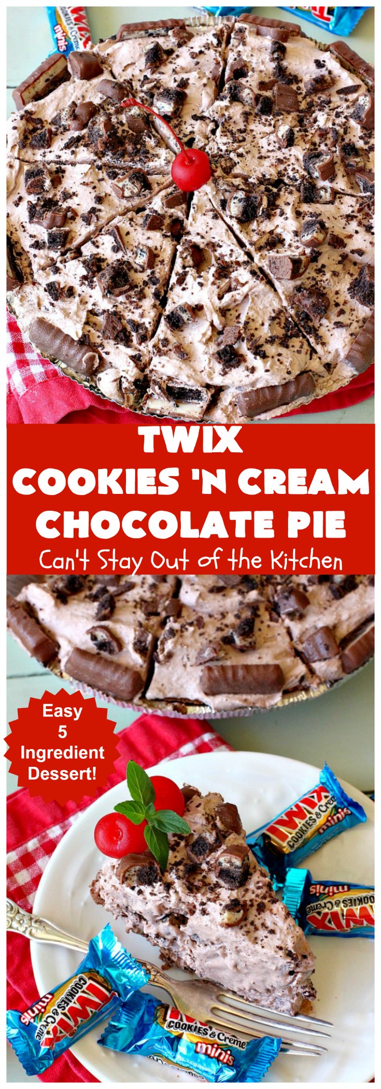 Twix Cookies 'n Cream Chocolate Pie | Can't Stay Out of the Kitchen | this luscious #ChocolatePie uses only 5 ingredients. It's so easy to make for company or #holidays. If you love #TwixCandyBars & #Oreos, you'll love this fabulous #dessert. #chocolate #ChocolateDessert #TwixDessert #5IngredientRecipe #TwixCookiesNCreamChocolatePie
