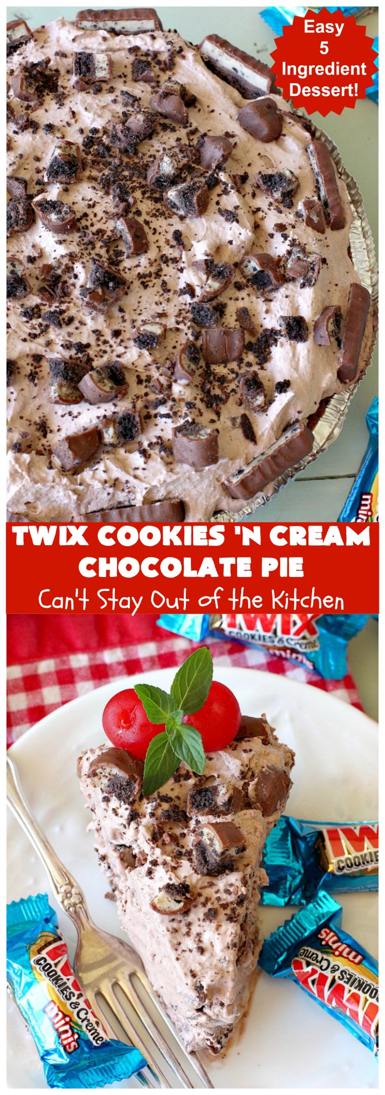 Twix Cookies 'n Cream Chocolate Pie | Can't Stay Out of the Kitchen | this luscious #ChocolatePie uses only 5 ingredients. It's so easy to make for company or #holidays. If you love #TwixCandyBars & #Oreos, you'll love this fabulous #dessert. #chocolate #ChocolateDessert #TwixDessert #5IngredientRecipe #TwixCookiesNCreamChocolatePie