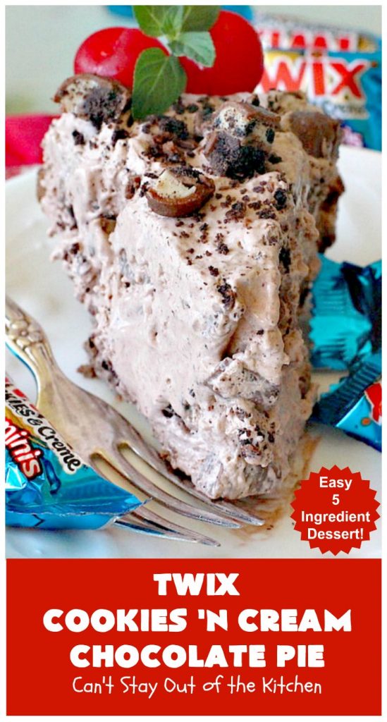 Twix Cookies 'n Cream Chocolate Pie | Can't Stay Out of the Kitchen | this luscious #ChocolatePie uses only 5 ingredients. It's so easy to make for company or #holidays. If you love #TwixCandyBars & #Oreos, you'll love this fabulous #dessert. #chocolate #ChocolateDessert #TwixDessert #5IngredientRecipe #TwixCookiesNCreamChocolatePie