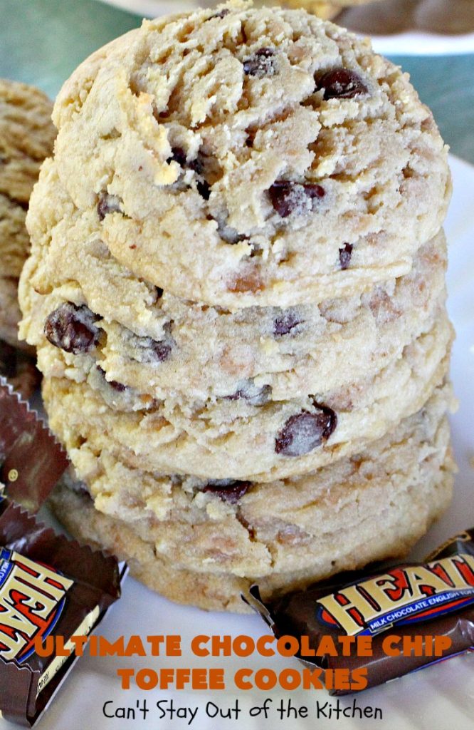 Ultimate Chocolate Chip Toffee Cookies | Can't Stay Out of the Kitchen | this spectacular #PaulaDeen #cookie #recipe is the ultimate in #ChocolateChipCookies! It's loaded with #chocolatechips & #HeathEnglishToffeeBits. It's terrific for #holiday & #Christmas #baking & parties. #ChristmasCookieExchange #toffee #chocolate #ChocolateDessert #ToffeeDessert #ChristmasDessert