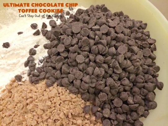 Ultimate Chocolate Chip Toffee Cookies | Can't Stay Out of the Kitchen | this spectacular #PaulaDeen #cookie #recipe is the ultimate in #ChocolateChipCookies! It's loaded with #chocolatechips & #HeathEnglishToffeeBits. It's terrific for #holiday & #Christmas #baking & parties. #ChristmasCookieExchange #toffee #chocolate #ChocolateDessert #ToffeeDessert #ChristmasDessert