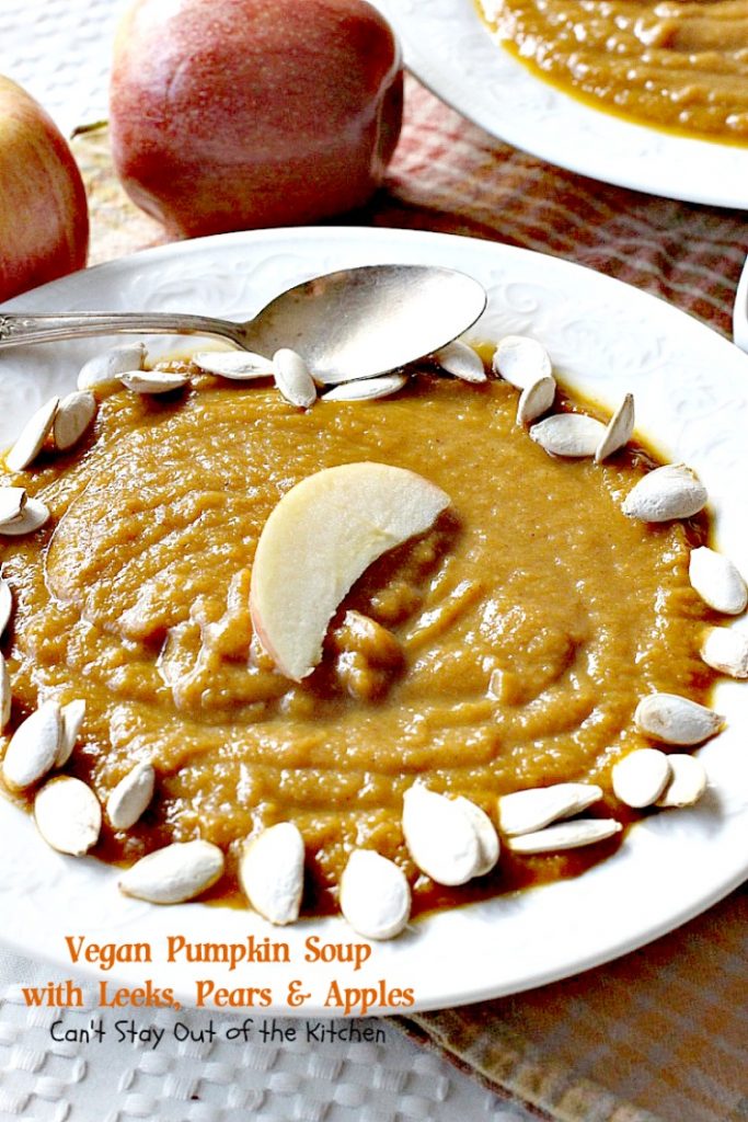 Vegan Pumpkin Soup with Leeks, Pears and Apples | Can't Stay Out of the Kitchen | this #soup is sensational - one of the best we have ever eaten! Comfort food at its finest. #vegan #glutenfree #pumpkin