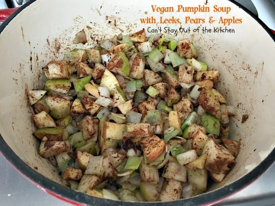 Vegan Pumpkin Soup with Leeks, Pears and Apples | Can't Stay Out of the Kitchen | this #soup is sensational - one of the best we have ever eaten! Comfort food at its finest. #vegan #glutenfree #pumpkin