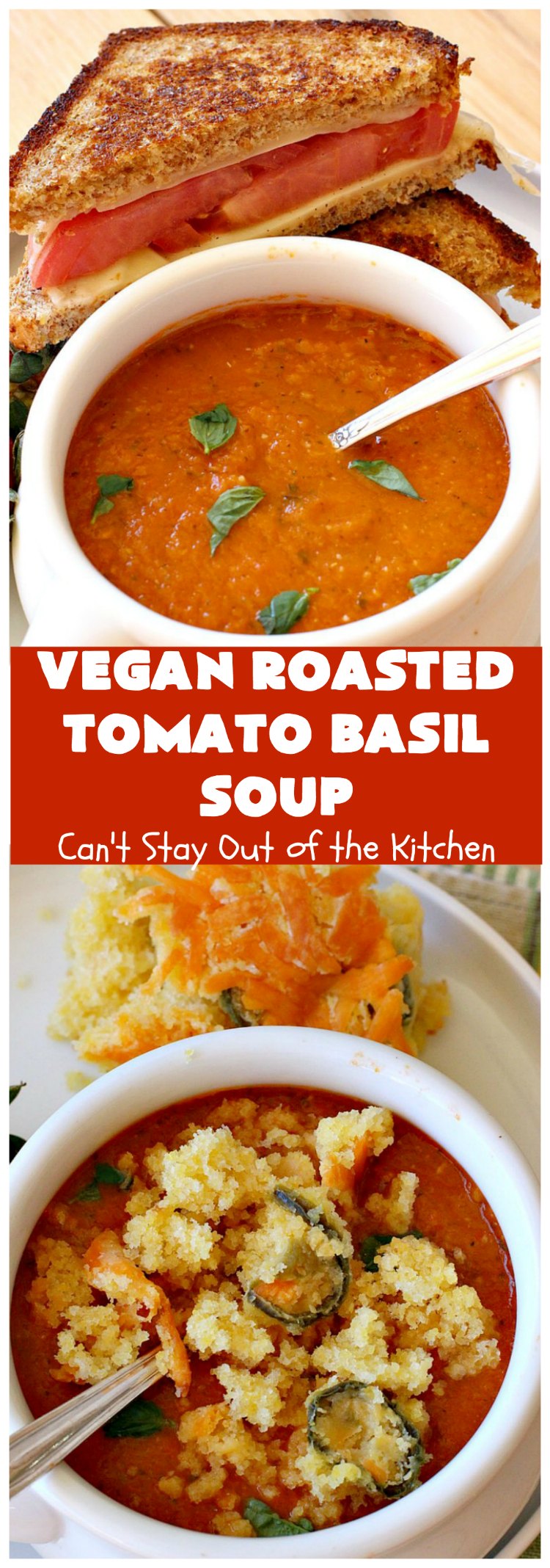 Vegan Roasted Tomato Basil Soup | Can't Stay Out of the Kitchen | this delicious #soup starts with roasting all the veggies for amped up flavors. It's terrific served with #GrilledCheeseSandwiches or #cornbread. This comfort food #recipe is  #healthy, #LowCalorie #Vegan & #GlutenFree. #tomatoes #TomatoBasilSoup #VeganRoastedTomatoBasilSoup