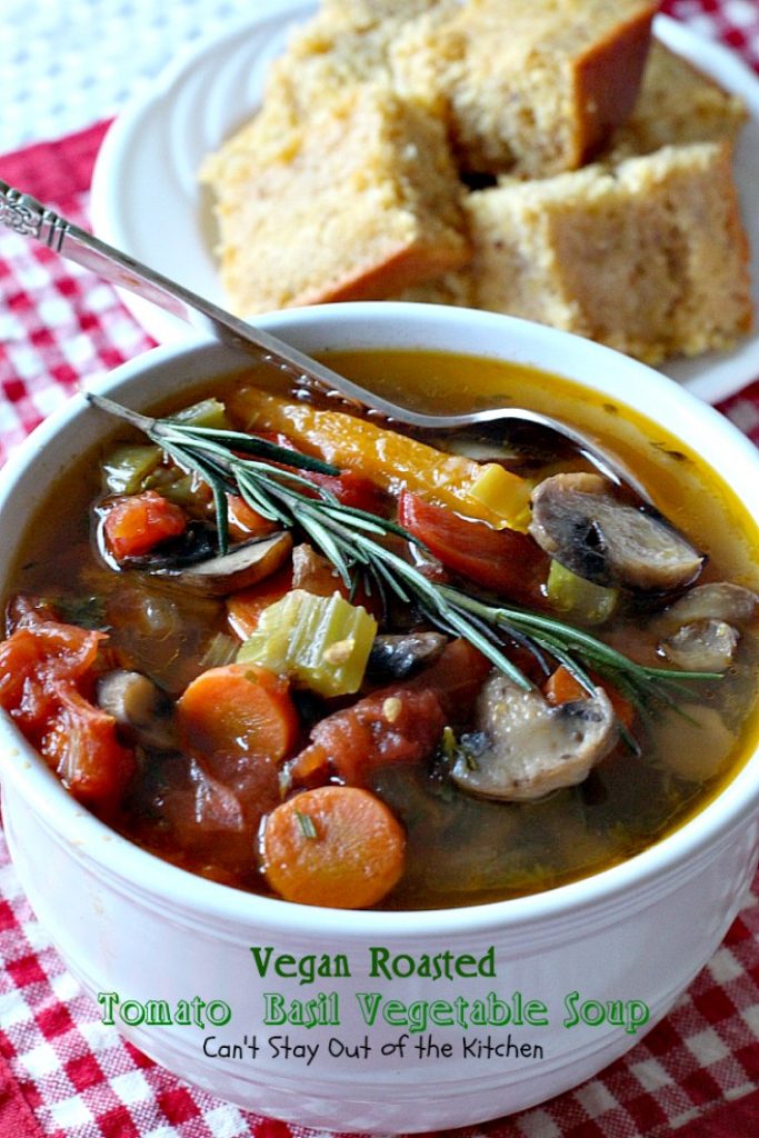 Vegan Roasted Tomato Basil Vegetable Soup | Can't Stay Out of the Kitchen | this amazing #soup starts with roasted vegetables and then it's cooked in the #slowcooker. Everyone loves this recipe. Healthy, low calorie, #glutenfree & #vegan