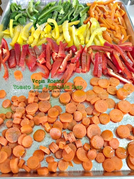 Vegan Roasted Tomato Basil Vegetable Soup | Can't Stay Out of the Kitchen | this amazing #soup starts with roasted vegetables and then it's cooked in the #slowcooker. Everyone loves this recipe. Healthy, low calorie, #glutenfree & #vegan