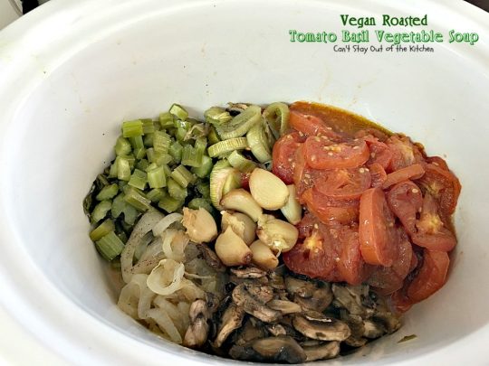 Vegan Roasted Tomato Basil Vegetable Soup | Can't Stay Out of the Kitchen | this amazing #soup starts with roasted vegetables and then it's cooked in the #slowcooker. Everyone loves this recipe. Healthy, low calorie, #glutenfree & #vegan