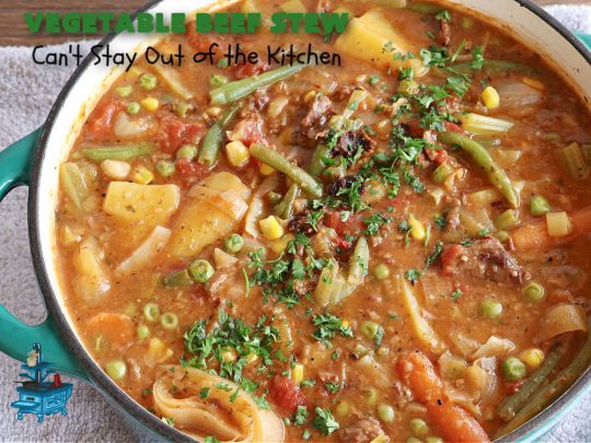 Vegetable Beef Stew | Can't Stay Out of the Kitchen | this amazing #BeefStew is one of our favorite comfort food #recipes. It's so hearty, filling & satisfying that you'll want second & third helpings! #potatoes #carrots #beef #peas #corn #GreenBeans #VegetableBeefStew