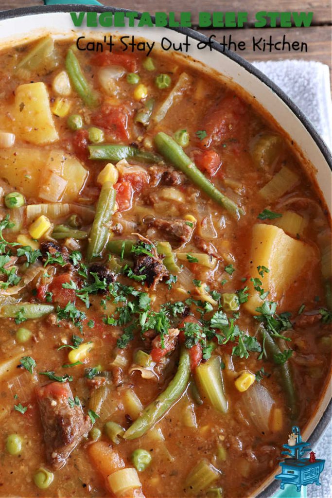 Vegetable Beef Stew | Can't Stay Out of the Kitchen | this amazing #BeefStew is one of our favorite comfort food #recipes. It's so hearty, filling & satisfying that you'll want second & third helpings! #potatoes #carrots #beef #peas #corn #GreenBeans #VegetableBeefStew