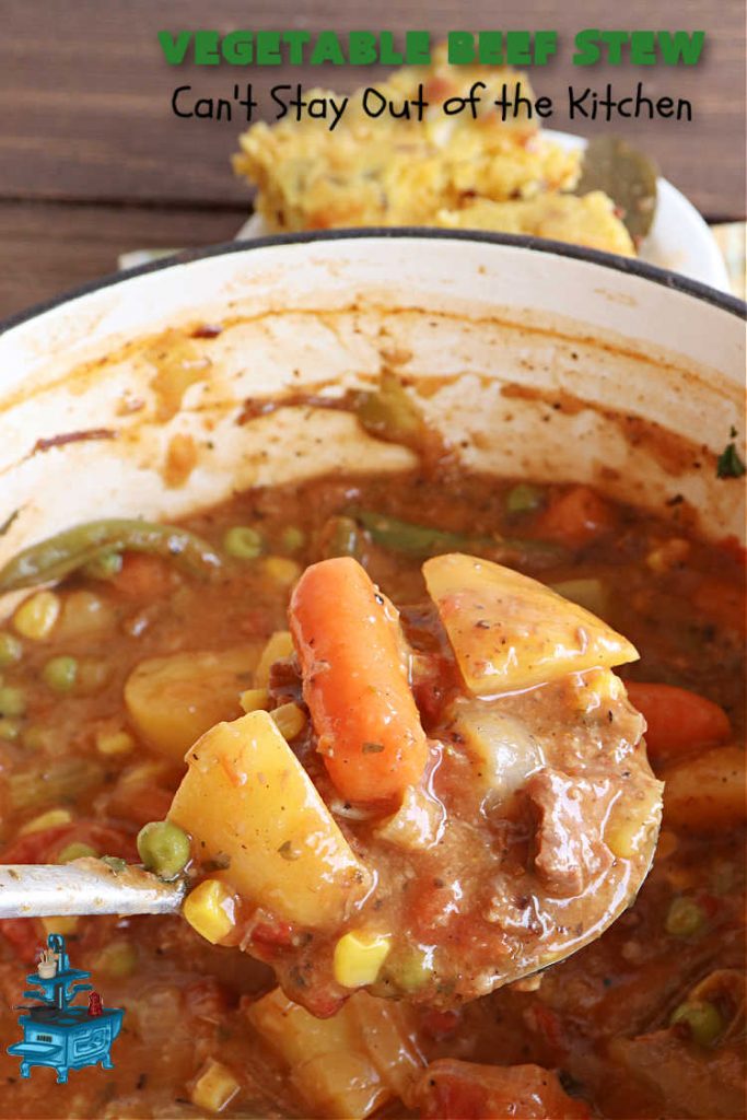 Vegetable Beef Stew | Can't Stay Out of the Kitchen | this amazing #BeefStew is one of our favorite comfort food #recipes. It's so hearty, filling & satisfying that you'll want second & third helpings! #potatoes #carrots #beef #peas #corn #GreenBeans #VegetableBeefStew