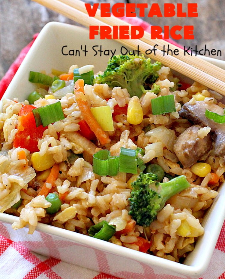 Vegetable Fried Rice | Can't Stay Out of the Kitchen | fantastic 30-minute meal! This amazing #MeatlessMonday entree is chocked full of delicious #veggies making it a much healthier version than many store-bought #FriedRice options. I made it in bulk for #freezermeals. #rice #broccoli #carrots #mushrooms