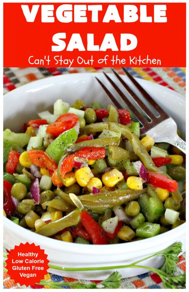 Vegetable Salad | Can't Stay Out of the Kitchen | this delicious #salad is so easy to put together. It's prepared a day in advance so the veggies marinate before serving. #healthy #Vegan #LowCalorie #GlutenFree #VegetableSalad