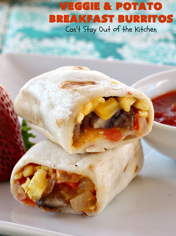 Veggie and Potato Breakfast Burritos | Can't Stay Out of the Kitchen | these delightful #BreakfastBurritos are awesome for a weekend, company or #holiday #breakfast. They can easily be prepared & frozen in advance & then microwaved before serving. Terrific for a grab and go breakfast too. #Tortillas #eggs #CheddarCheese #mushrooms #potatoes #Vegetarian #vegetables #VeggieAndPotatoBreakfastBurritos #brunch #HolidayBreakfast #MeatlessMondays