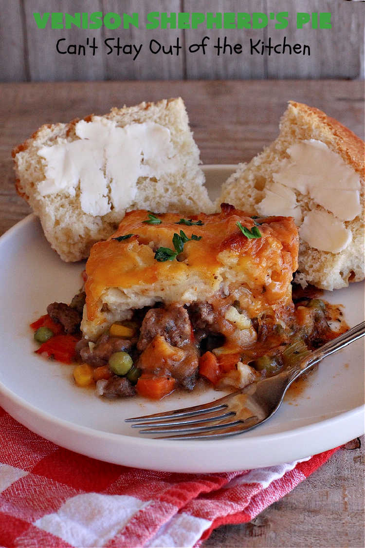 Venison Shepherd's Pie | Can't Stay Out of the Kitchen | this is a fantastic #recipe for Big Game hunters - whether for #deer or #elk. It's covered with a scrumptious #MashedPotatoes layer filled with #CheddarCheese & #ParmesanCheese. It's incredibly tasty and wonderful for family or company dinners or #potlucks. #ShepherdsPie #VenisonShepherdsPie #DeerPie #venison #VenisonPie #GlutenFree #GroundDeerMeat