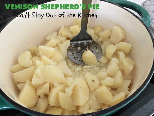 Venison Shepherd's Pie | Can't Stay Out of the Kitchen | this is a fantastic #recipe for Big Game hunters - whether for #deer or #elk. It's covered with a scrumptious #MashedPotatoes layer filled with #CheddarCheese & #ParmesanCheese. It's incredibly tasty and wonderful for family or company dinners or #potlucks. #ShepherdsPie #VenisonShepherdsPie #DeerPie #venison #VenisonPie #GlutenFree #GroundDeerMeat