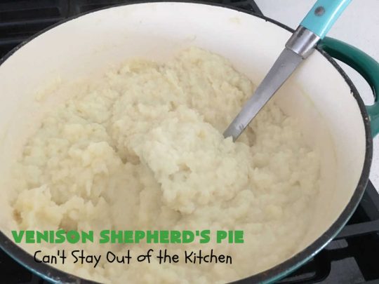 Venison Shepherd's Pie | Can't Stay Out of the Kitchen | this is a fantastic #recipe for Big Game hunters - whether for #deer or #elk. It's covered with a scrumptious #MashedPotatoes layer filled with #CheddarCheese & #ParmesanCheese. It's incredibly tasty and wonderful for family or company dinners or #potlucks. #ShepherdsPie #VenisonShepherdsPie #DeerPie #venison #VenisonPie #GlutenFree #GroundDeerMeat