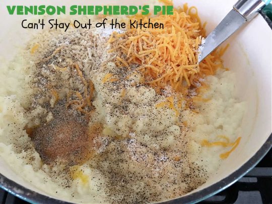 Venison Shepherd's Pie | Can't Stay Out of the Kitchen | this is a fantastic #recipe for Big Game hunters - whether for #deer or #elk. It's covered with a scrumptious #MashedPotatoes layer filled with #CheddarCheese & #ParmesanCheese. It's incredibly tasty and wonderful for family or company dinners or #potlucks. #ShepherdsPie #VenisonShepherdsPie #DeerPie #venison #VenisonPie #GlutenFree #GroundDeerMeat