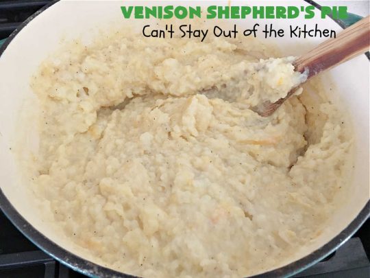 Venison Shepherd's Pie | Can't Stay Out of the Kitchen | this is a fantastic #recipe for Big Game hunters - whether for #deer or #elk. It's covered with a scrumptious #MashedPotatoes layer filled with #CheddarCheese & #ParmesanCheese. It's incredibly tasty and wonderful for family or company dinners or #potlucks. #ShepherdsPie #VenisonShepherdsPie #DeerPie #venison #VenisonPie #GlutenFree #GroundDeerMeat