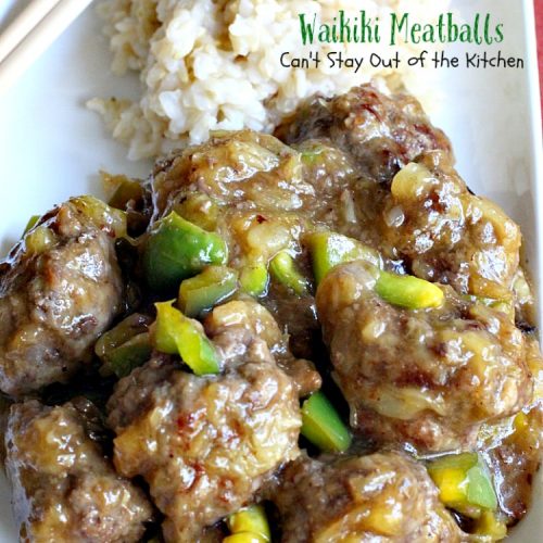 Waikiki Meatballs | Can't Stay Out of the Kitchen