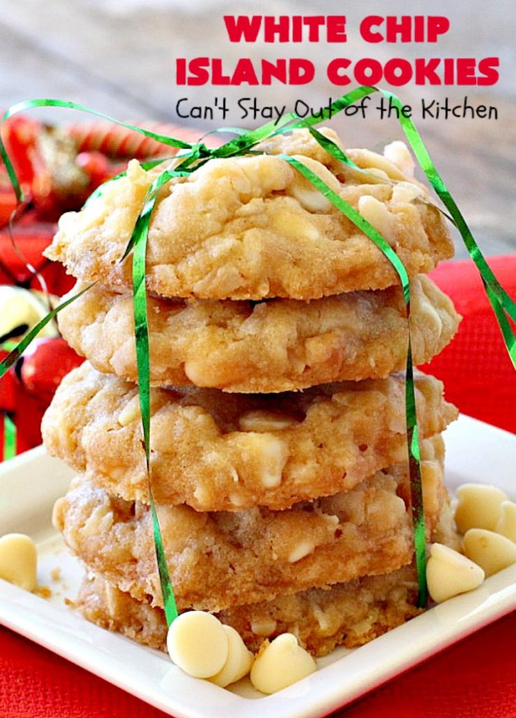 White Chip Island Cookies | Can't Stay Out of the Kitchen | these favorite #cookies always get rave reviews whenever we make them. Terrific for #holiday baking & #Christmas cookie exchanges. #dessert