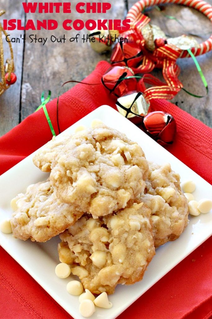 White Chip Island Cookies | Can't Stay Out of the Kitchen | these favorite #cookies always get rave reviews whenever we make them. Terrific for #holiday baking & #Christmas cookie exchanges. #dessert